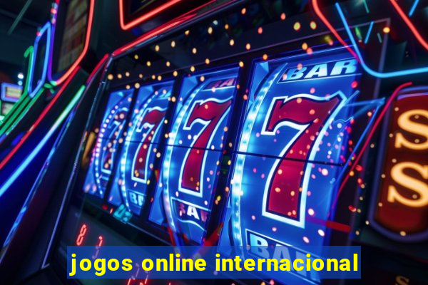 jogos online internacional